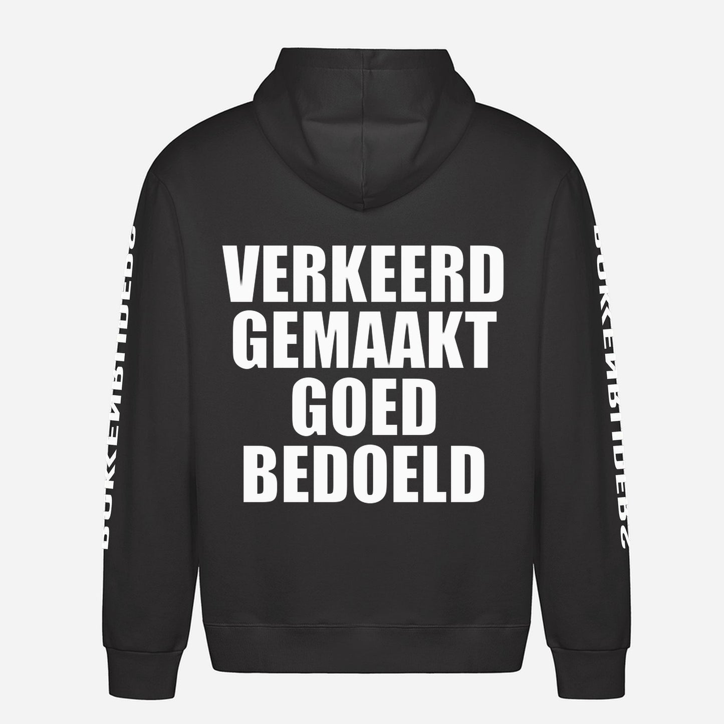 Verkeerd Gemaakt Goed Bedoeld Hoodie – achterkant met grote rugprint