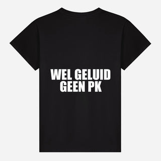Wel Geluid Geen PK T-shirt