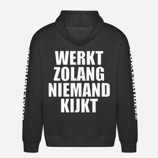 Werkt Zolang Niemand Kijkt Hoodie
