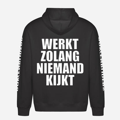 Werkt Zolang Niemand Kijkt Hoodie – achterkant met grote rugprint