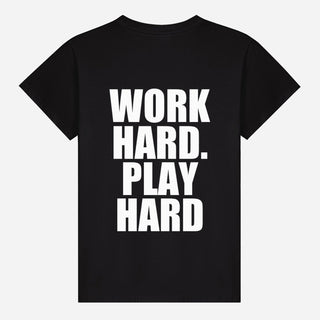 Work Hard. Play Hard T-shirt