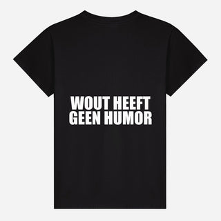 Wout Heeft Geen Humor T-shirt