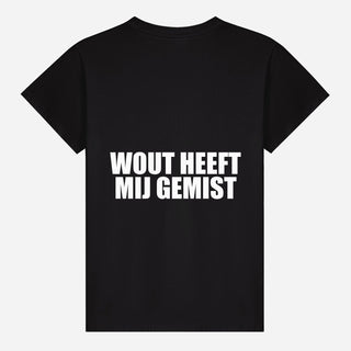Wout Heeft Mij Gemist T-shirt