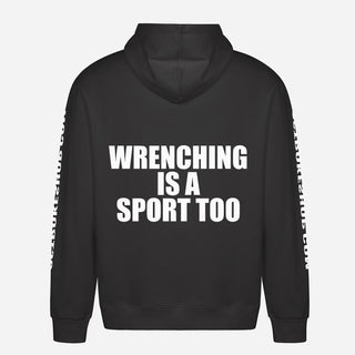 Wrenching Is A Sport Too Hoodie