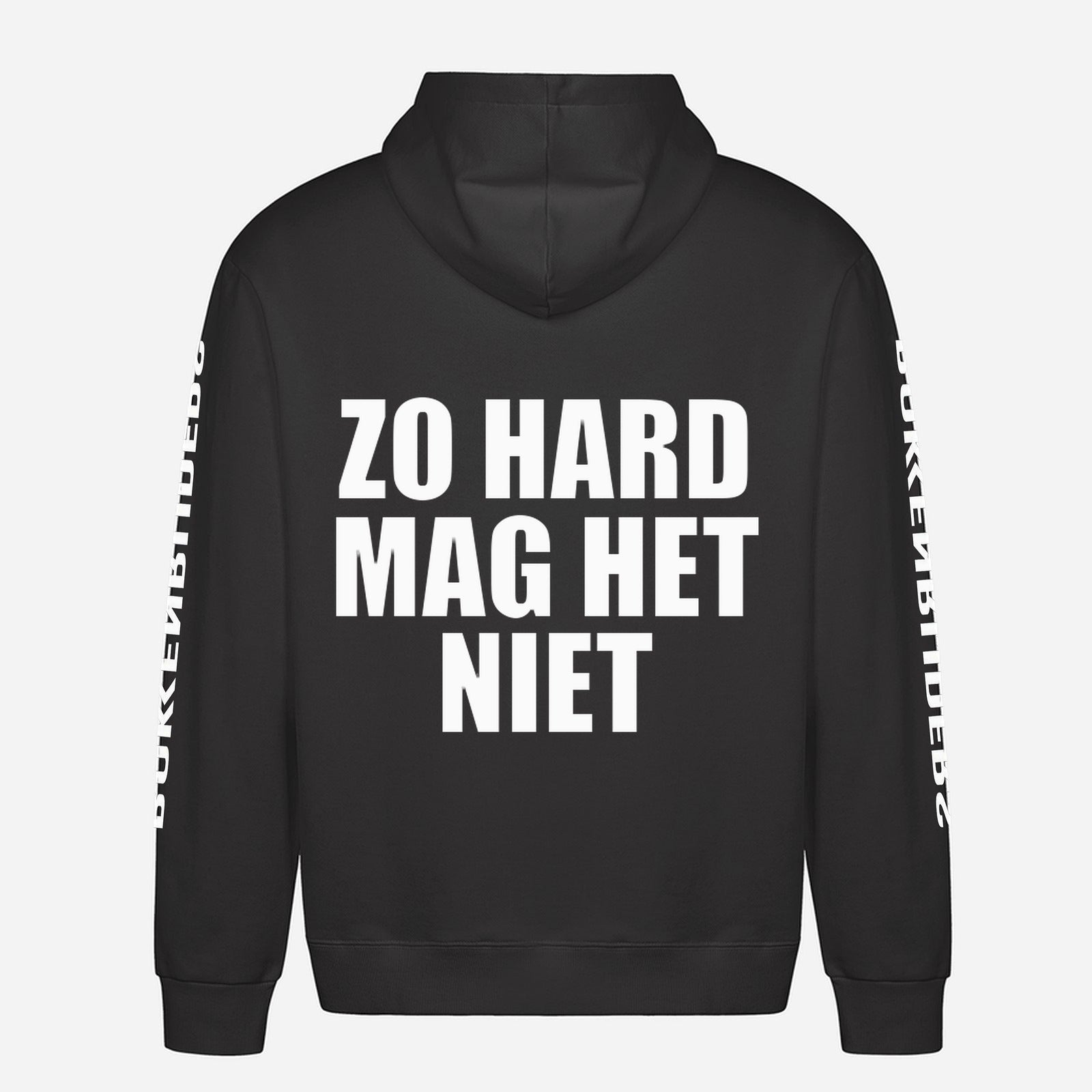 Zo Hard Mag Het Niet Hoodie – achterkant met grote rugprint
