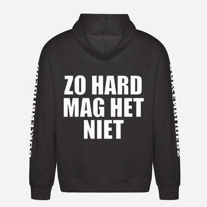 Zo Hard Mag Het Niet Hoodie – achterkant met grote rugprint