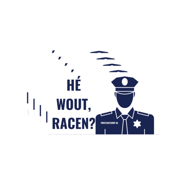 5X HE WOUT, RACEN? STICKER