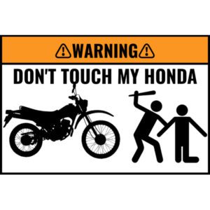 Custom DON'T TOUCH MY BIKE Sticker 5 Stuks - HONDA