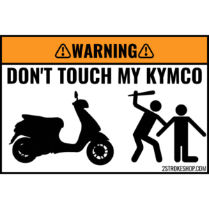 Custom DON'T TOUCH MY SCOOTER Sticker 5 Stuks - KYMCO