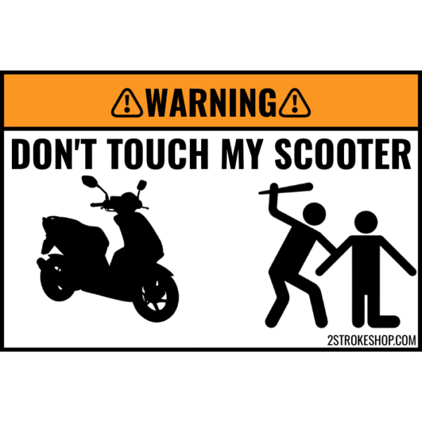 Custom DON'T TOUCH MY SCOOTER Sticker 5 Stuks - Afbeelding 6