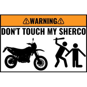 Custom DON'T TOUCH MY BIKE Sticker 5 Stuks - SHERCO
