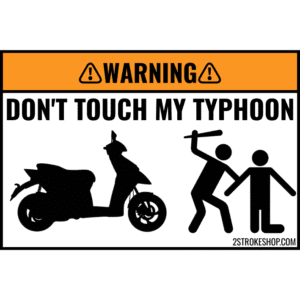 Custom DON'T TOUCH MY SCOOTER Sticker 5 Stuks - TYPHOON
