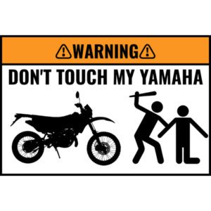 Custom DON'T TOUCH MY BIKE Sticker 5 Stuks - YAMAHA