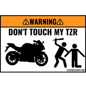 Custom DON'T TOUCH MY SPORTBIKE Sticker 5 Stuks - YAMAHA TZR